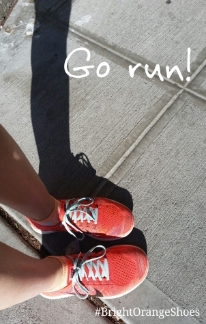 Go out and run!